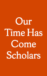 Graphic: Our Time Has Come Scholars